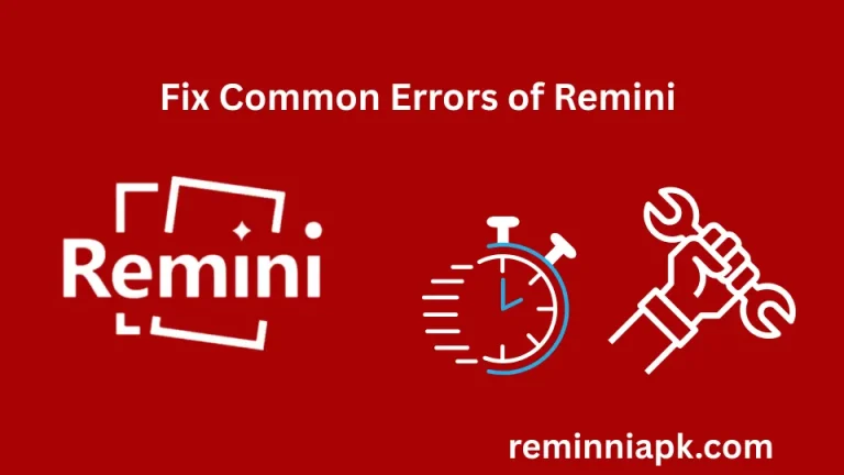 image of fix common errors of remini mod apk