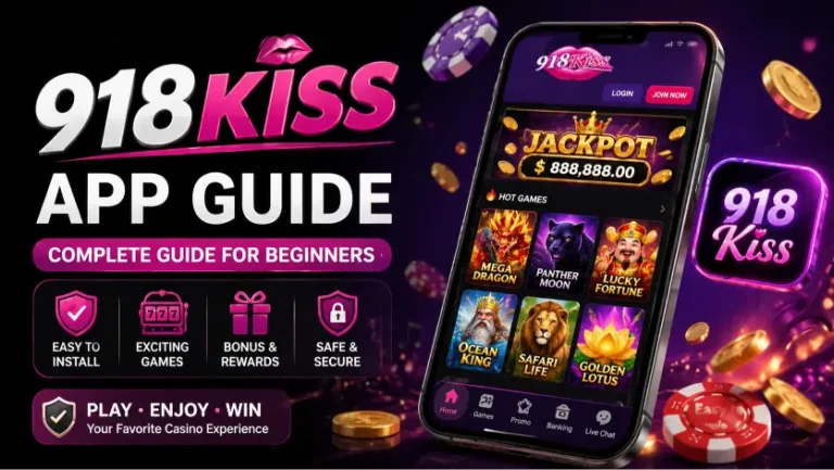Complete Guide to Malaysia's Most Popular Online Casino App 918Kiss 7 featured image of 918kiss app guide