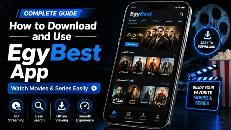 How to Download and Use the Official EgyBest (ايجي بست) App in 2026 5 featured image of egybest app guide